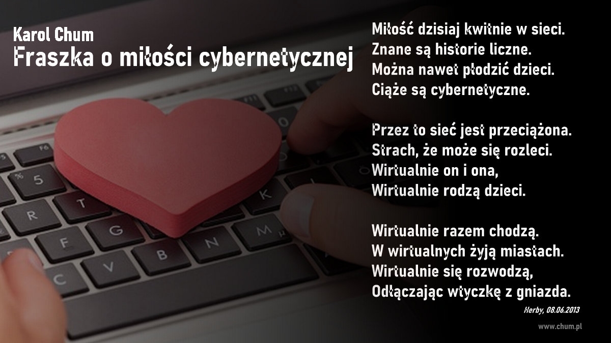 🔖Karol Chum: Fraszka o miłości cybernetycznej /284/
